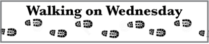 Walking on Wednesday